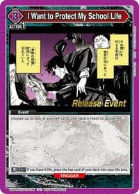 I Want to Protect My School Life - UE16BT: KAGURABACHI Release Event Cards - Union Arena card