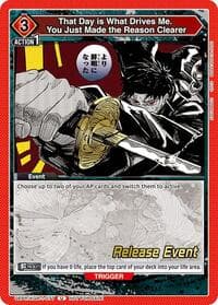 That Day is What Drives Me. You Just Made the Reason Clearer - UE16BT: KAGURABACHI Release Event Cards - Union Arena card