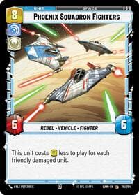 Phoenix Squadron Fighters - A Lawless Time - Star Wars: Unlimited card