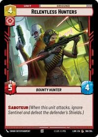 Relentless Hunters - A Lawless Time - Star Wars: Unlimited card
