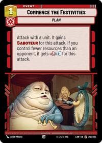 Commence the Festivities - A Lawless Time - Star Wars: Unlimited card