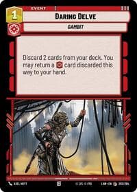 Daring Delve - A Lawless Time - Star Wars: Unlimited card