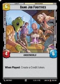 Bank Job Fugitives - A Lawless Time - Star Wars: Unlimited card