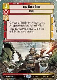 You Hold This (Hyperspace) - A Lawless Time - Star Wars: Unlimited card