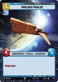 Shielded Hauler (Hyperspace) - A Lawless Time - Star Wars: Unlimited card