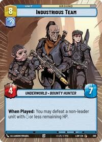Industrious Team (Hyperspace) - A Lawless Time - Star Wars: Unlimited card