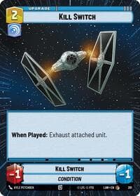Kill Switch (Hyperspace) - A Lawless Time - Star Wars: Unlimited card