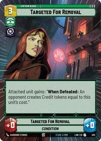 Targeted for Removal (Hyperspace) - A Lawless Time - Star Wars: Unlimited card