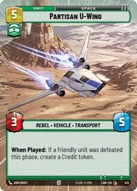 Partisan U-Wing (Hyperspace) - A Lawless Time - Star Wars: Unlimited card