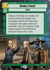 Double-Cross (Hyperspace) - A Lawless Time - Star Wars: Unlimited card