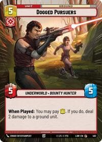 Dogged Pursuers (Hyperspace) - A Lawless Time - Star Wars: Unlimited card