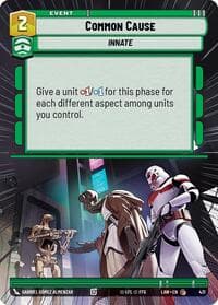 Common Cause (Hyperspace) - A Lawless Time - Star Wars: Unlimited card