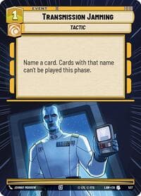 Transmission Jamming (Hyperspace) - A Lawless Time - Star Wars: Unlimited card