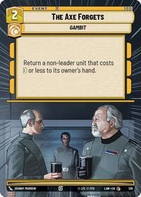 The Axe Forgets (Hyperspace) - A Lawless Time - Star Wars: Unlimited card