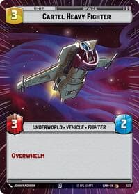 Cartel Heavy Fighter (Hyperspace) - A Lawless Time - Star Wars: Unlimited card