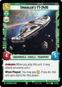 Smuggler's YT-2400 - A Lawless Time - Star Wars: Unlimited card