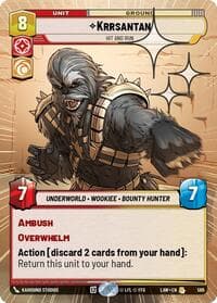 Krrsantan - Hit and Run (Hyperspace Foil) - A Lawless Time - Star Wars: Unlimited card