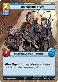 Industrious Team (Hyperspace Foil) - A Lawless Time - Star Wars: Unlimited card