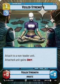 Veiled Strength (Hyperspace Foil) - A Lawless Time - Star Wars: Unlimited card