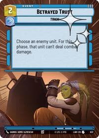 Betrayed Trust (Hyperspace Foil) - A Lawless Time - Star Wars: Unlimited card