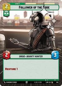 Follower of the Code (Hyperspace Foil) - A Lawless Time - Star Wars: Unlimited card