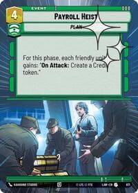 Payroll Heist (Hyperspace Foil) - A Lawless Time - Star Wars: Unlimited card