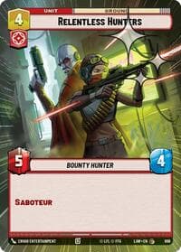 Relentless Hunters (Hyperspace Foil) - A Lawless Time - Star Wars: Unlimited card