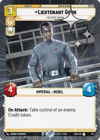 Lieutenant Gorn - I Deserve Worse (Hyperspace Foil) - A Lawless Time - Star Wars: Unlimited card