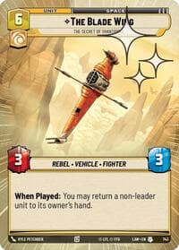 The Blade Wing - The Secret of Shantipole (Hyperspace Foil) - A Lawless Time - Star Wars: Unlimited card