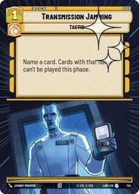 Transmission Jamming (Hyperspace Foil) - A Lawless Time - Star Wars: Unlimited card