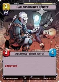 Callous Bounty Hunter (Hyperspace Foil) - A Lawless Time - Star Wars: Unlimited card