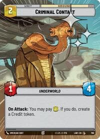 Criminal Contact (Hyperspace Foil) - A Lawless Time - Star Wars: Unlimited card