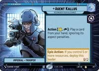 Agent Kallus - Reconsider Your Allegiance (Hyperspace) - A Lawless Time - Star Wars: Unlimited card