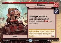 Sebulba - Especially Dangerous Dug (Hyperspace) - A Lawless Time - Star Wars: Unlimited card