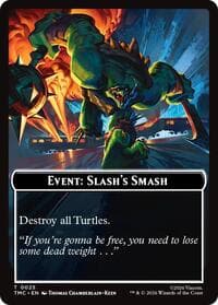 Event: Slash's Smash - Commander: Teenage Mutant Ninja Turtles - Magic: The Gathering card