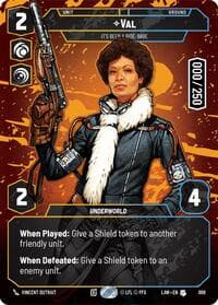 Val - It's Been a Ride, Babe (Serialized) - A Lawless Time - Star Wars: Unlimited card