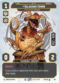 Salacious Crumb - Cackling Companion (Serialized) - A Lawless Time - Star Wars: Unlimited card