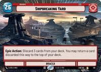 Shipbreaking Yard (Hyperspace) - A Lawless Time - Star Wars: Unlimited card