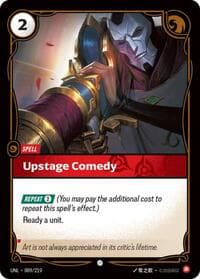 Upstage Comedy - Unleashed - Riftbound: League of Legends Trading Card Game card