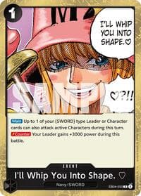 I'll Whip You Into Shape. - Adventure on Kami's Island - One Piece Card Game card