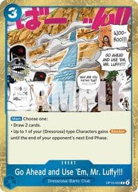 Go Ahead and Use 'Em, Mr. Luffy!!! - Adventure on Kami's Island - One Piece Card Game card