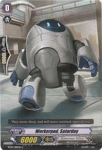 Workerpod, Saturday - BT03: Demonic Lord Invasion - Cardfight Vanguard card