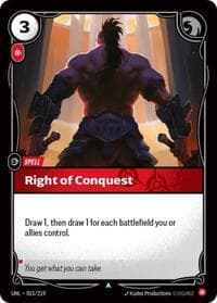 Right of Conquest - Unleashed - Riftbound: League of Legends Trading Card Game card