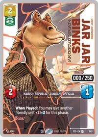 Jar Jar Binks - Mesa Propose (Serialized) (Rose Gold) - Secrets of Power - Star Wars: Unlimited card