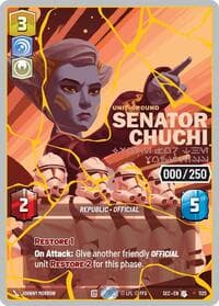 Senator Chuchi - Voice for the Voiceless (Serialized) (Gold) - Secrets of Power - Star Wars: Unlimited card