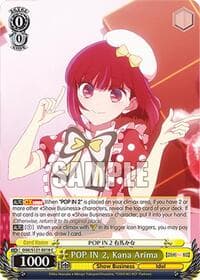 POP IN 2, Kana Arima - [OSHI NO KO] Vol.2 - Weiss Schwarz card
