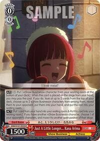 Just A Little Longer... Kana Arima - [OSHI NO KO] Vol.2 - Weiss Schwarz card