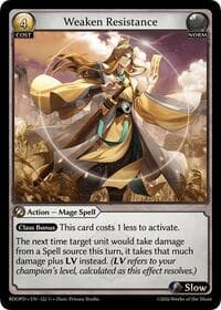 Weaken Resistance - Radiant Origins: Pantheon - Grand Archive TCG card