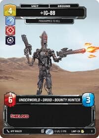 IG-88 - Programmed to Kill - A Lawless Time: Weekly Play Promos - Star Wars: Unlimited card