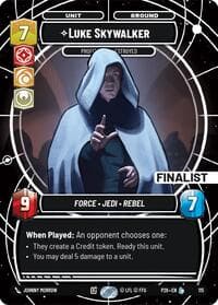 Luke Skywalker - Profit or Be Destroyed (Finalist) - Sector and Regional Promos: Season 1 - Star Wars: Unlimited card